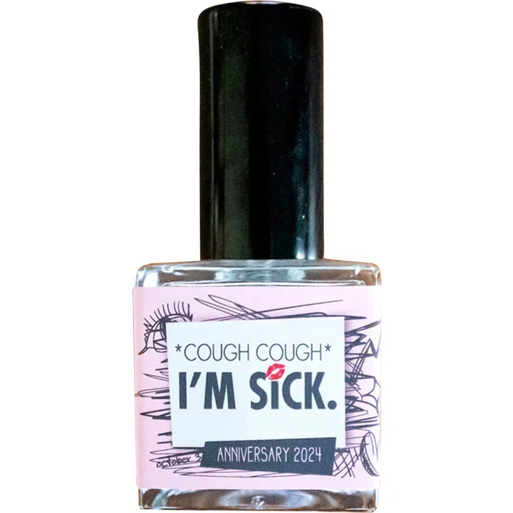 *Cough Cough* I'm Sick.