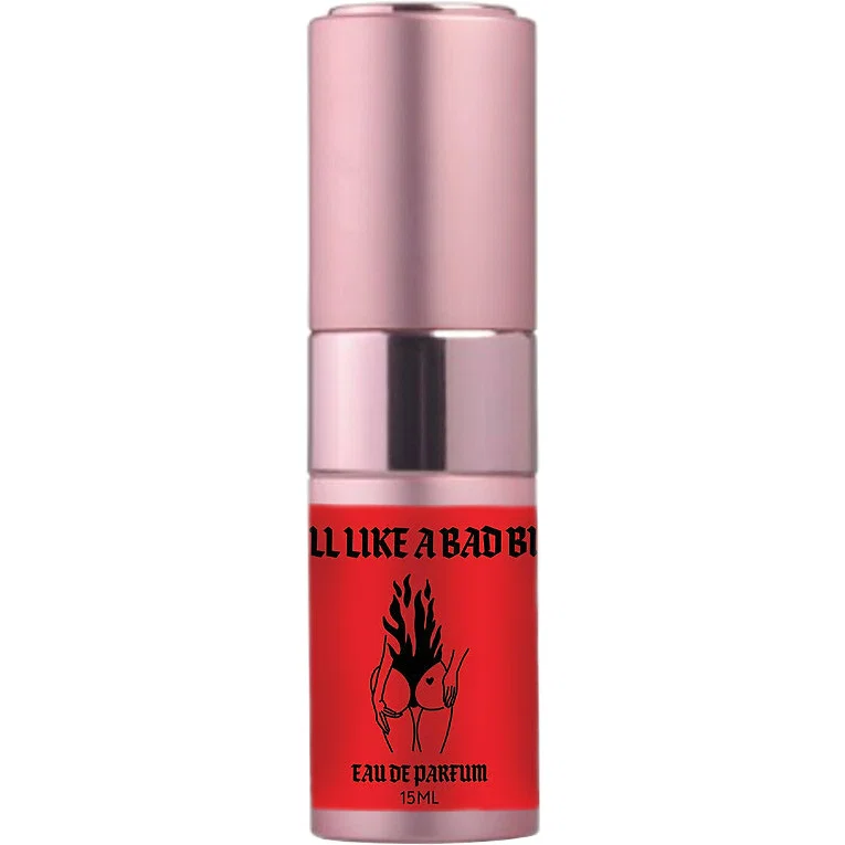 Smell Like a Bad Bitch